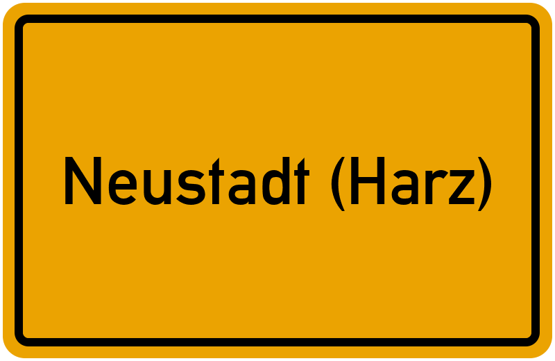 Ortsschild Neustadt (Harz)