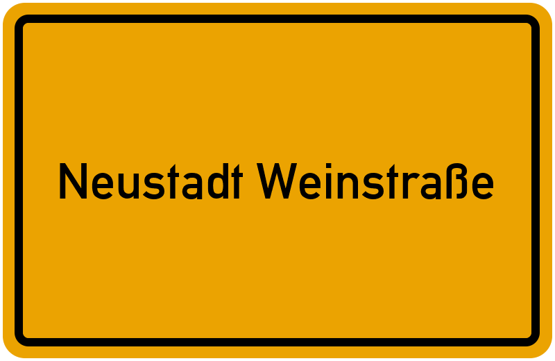 Ortsschild Neustadt Weinstraße