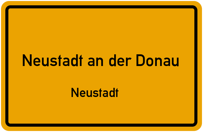 Ortsschild Neustadt an der Donau