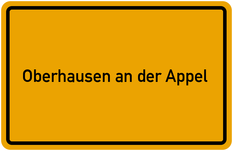 Ortsschild Oberhausen an der Appel
