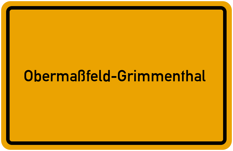 Ortsschild Obermaßfeld-Grimmenthal