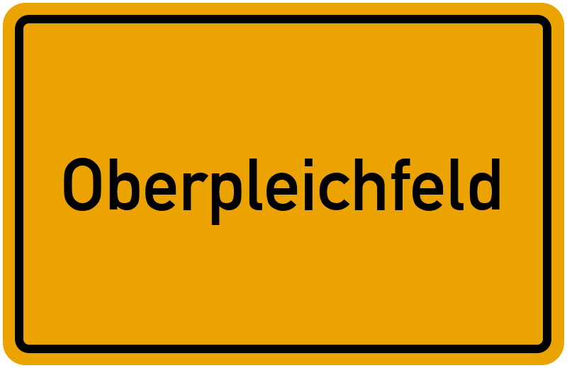Ortsschild Oberpleichfeld