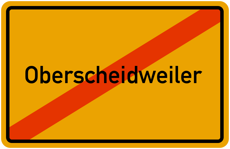 Ortsschild Oberscheidweiler