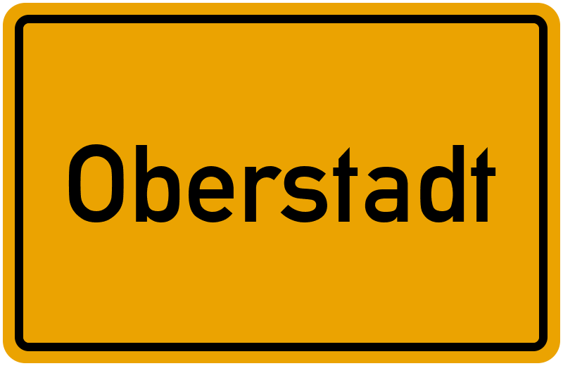 Ortsschild Oberstadt