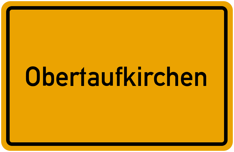 Ortsschild Obertaufkirchen