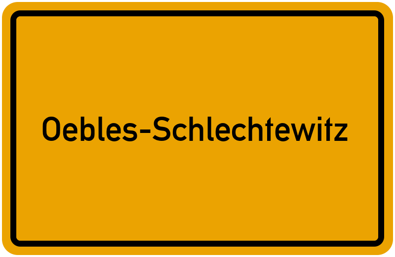 Ortsschild Oebles-Schlechtewitz