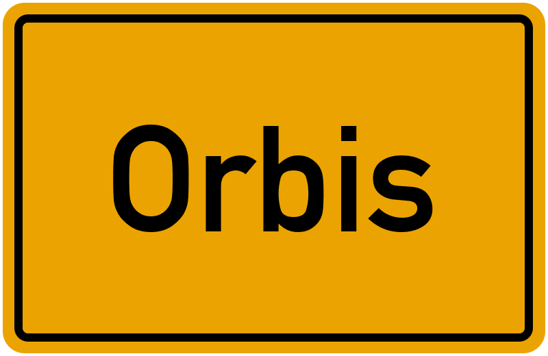 Ortsschild Orbis
