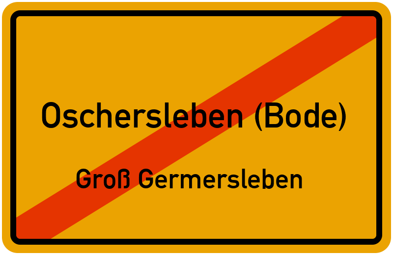 Ortsschild Oschersleben (Bode)