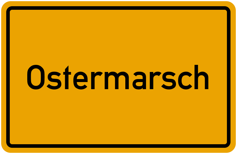 Ortsschild Ostermarsch