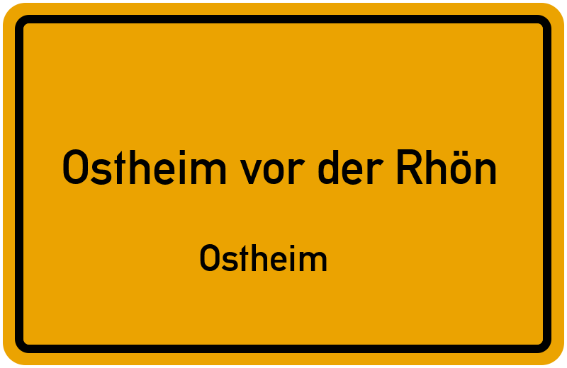 Ortsschild Ostheim vor der Rhön