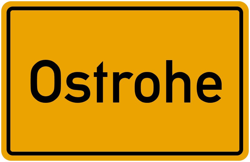 Ortsschild Ostrohe