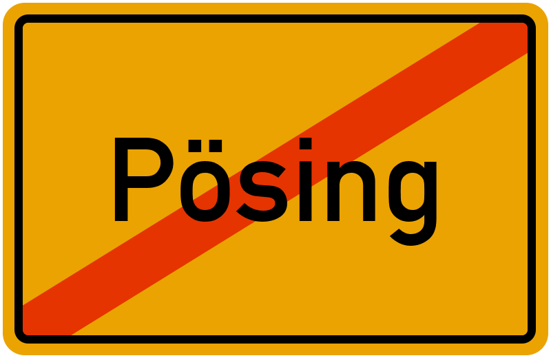 Ortsschild Pösing