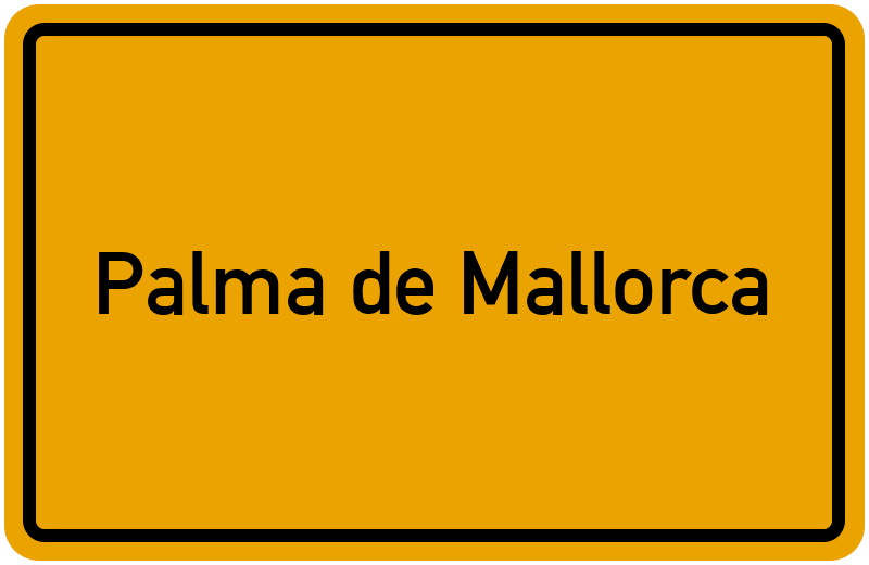 Ortsschild Palma de Mallorca
