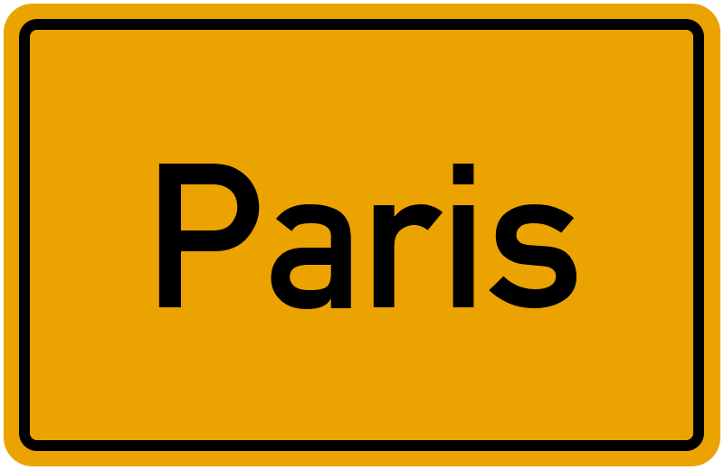 Ortsschild Paris
