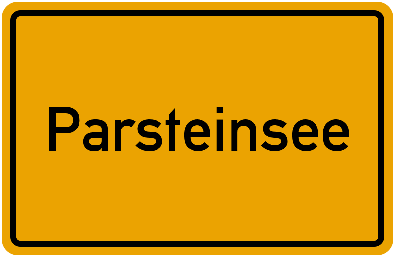 Ortsschild Parsteinsee