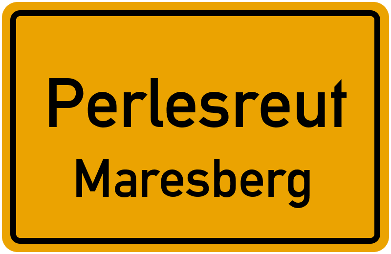 Ortsschild Perlesreut
