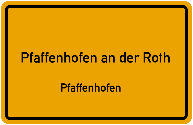 Ortsschild Pfaffenhofen an der Roth