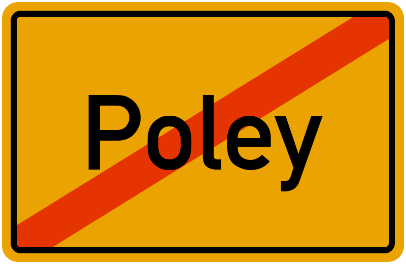 Ortsschild Poley