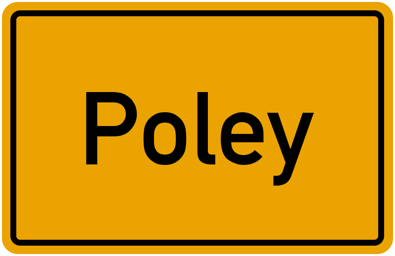 Ortsschild Poley