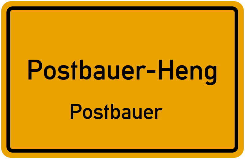Ortsschild Postbauer-Heng