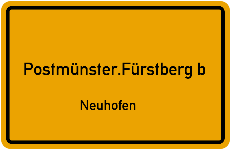 Ortsschild Postmünster.Fürstberg b