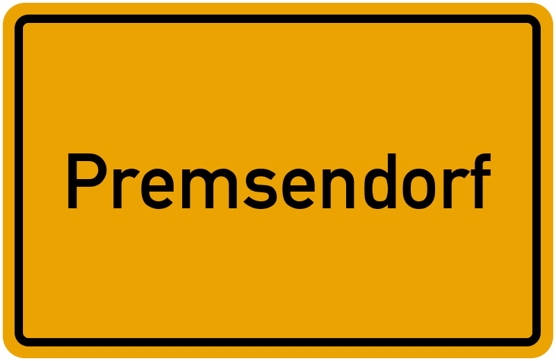 Ortsschild Premsendorf