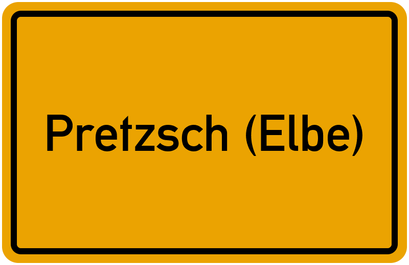 Ortsschild Pretzsch (Elbe)