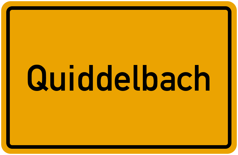 Ortsschild Quiddelbach