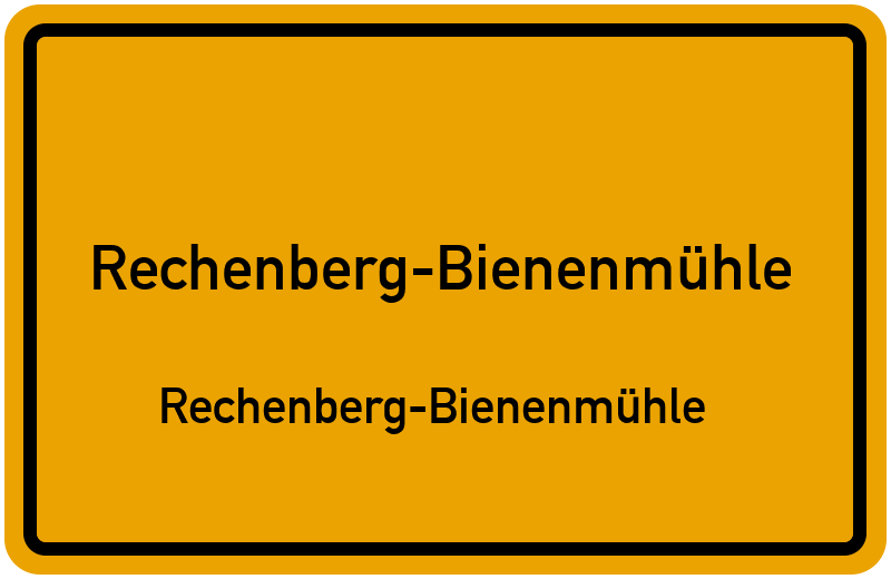 Ortsschild Rechenberg-Bienenmühle