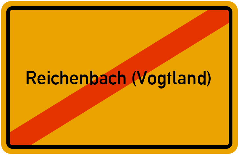 Ortsschild Reichenbach (Vogtland)
