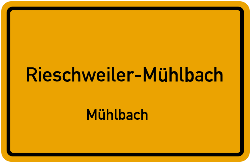 Ortsschild Rieschweiler-Mühlbach