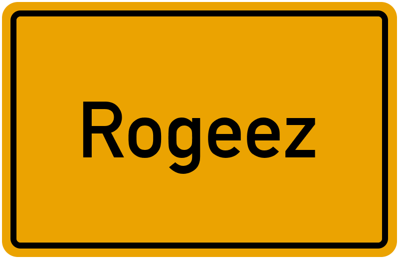 Ortsschild Rogeez