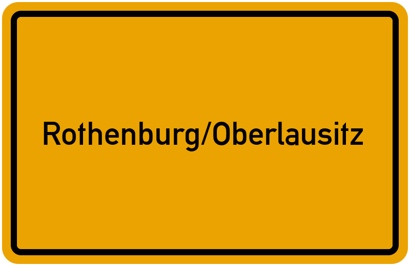Ortsschild Rothenburg/Oberlausitz