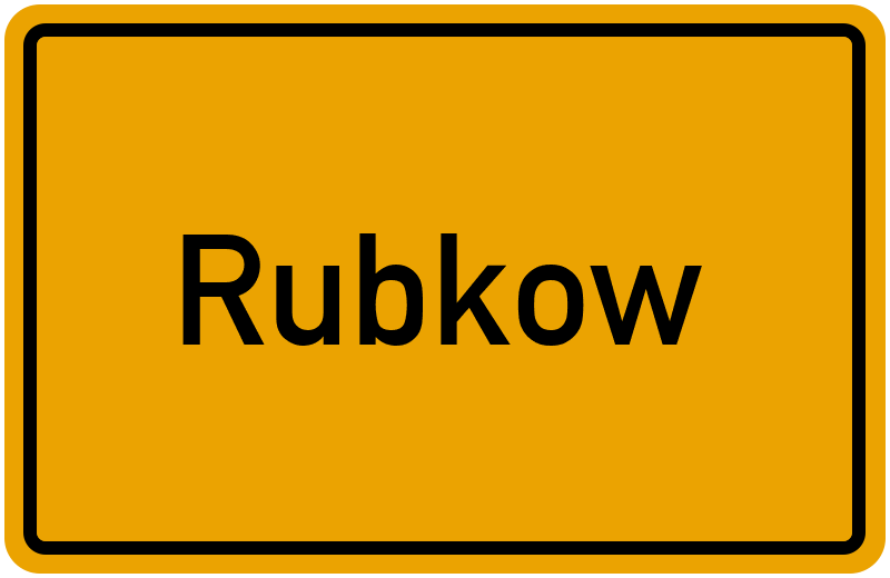 Ortsschild Rubkow