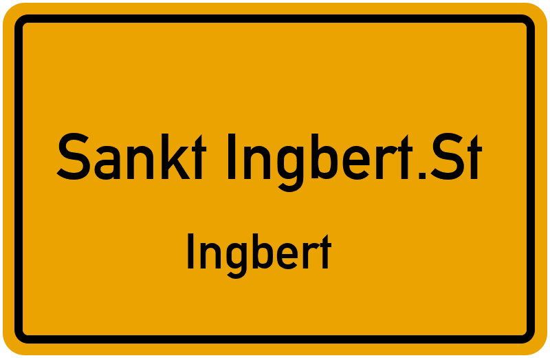 Ortsschild Sankt Ingbert.St