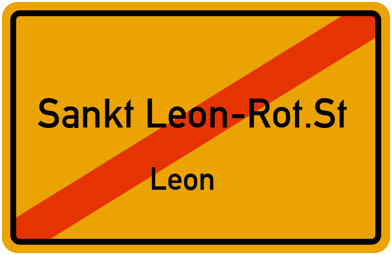 Ortsschild Sankt Leon-Rot.St
