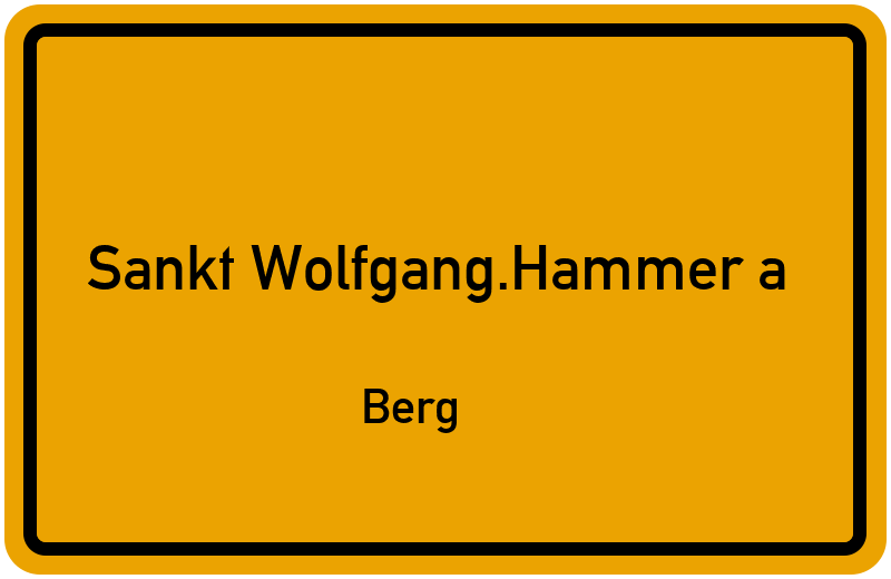 Ortsschild Sankt Wolfgang.Hammer a