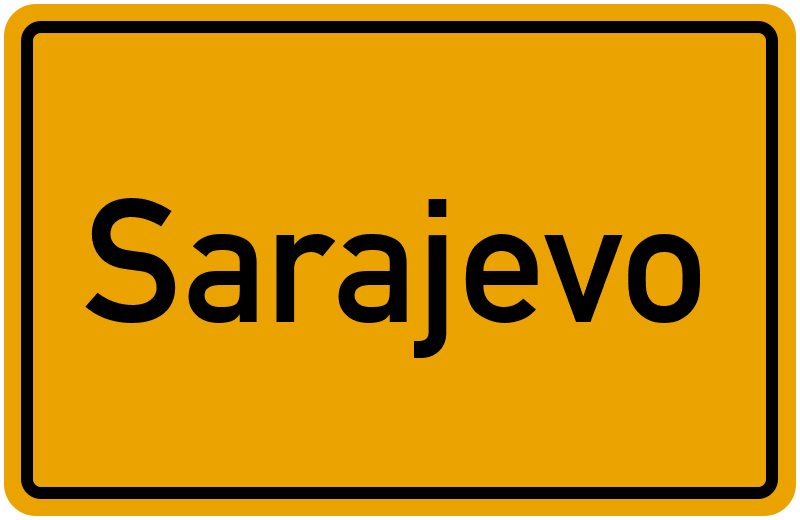 Ortsschild Sarajevo