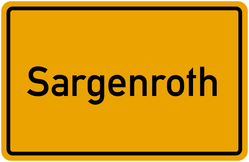 Ortsschild Sargenroth
