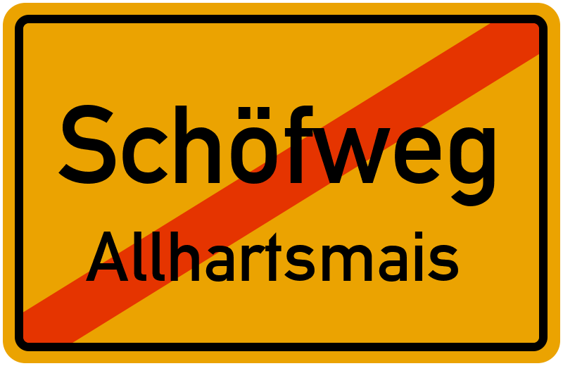 Ortsschild Schöfweg