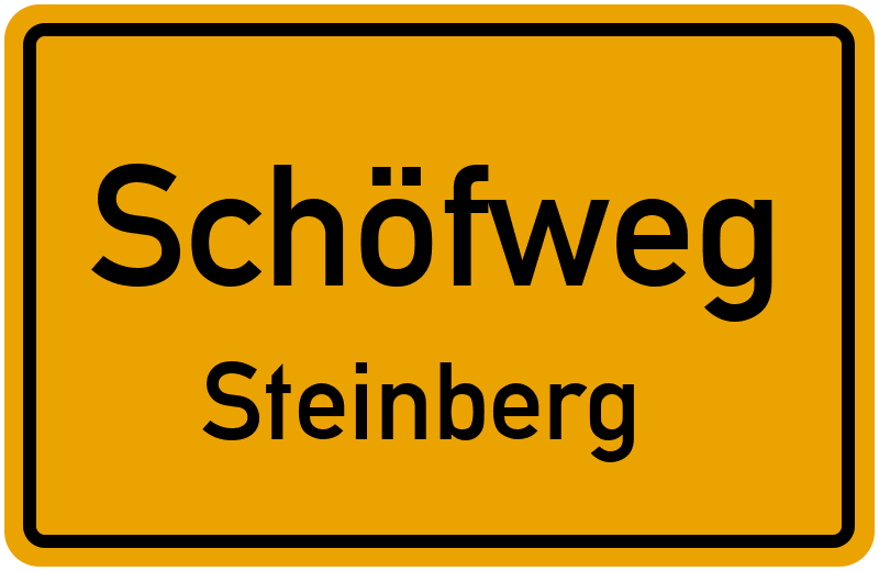 Ortsschild Schöfweg