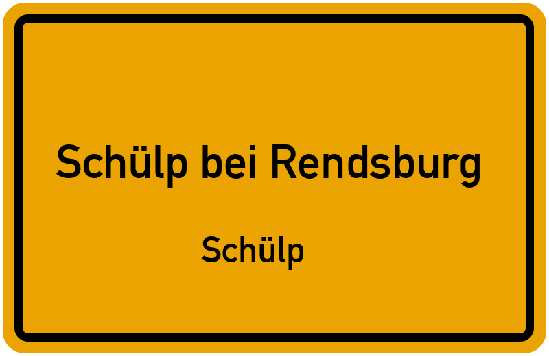 Ortsschild Schülp bei Rendsburg