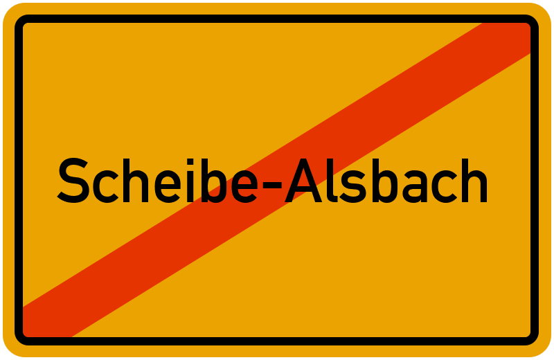 Ortsschild Scheibe-Alsbach
