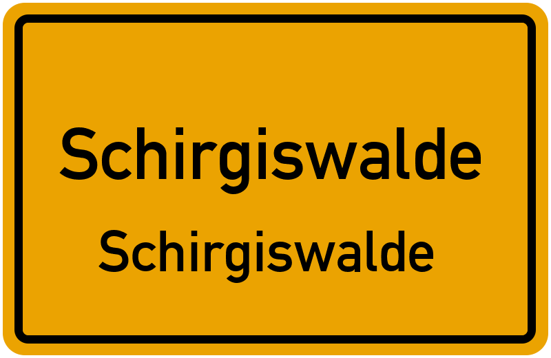 Ortsschild Schirgiswalde