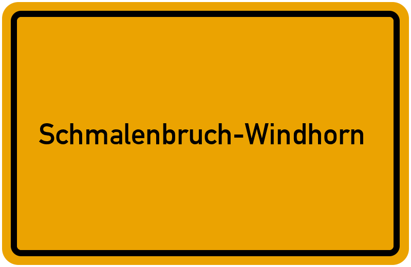 Ortsschild Schmalenbruch-Windhorn