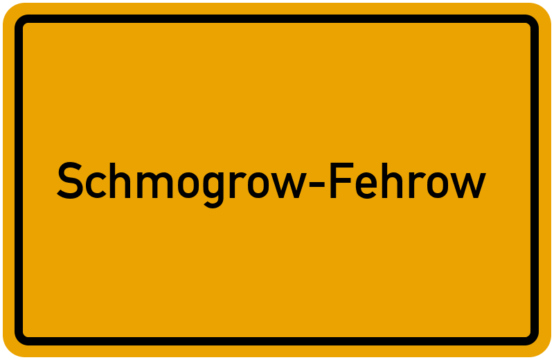 Ortsschild Schmogrow-Fehrow