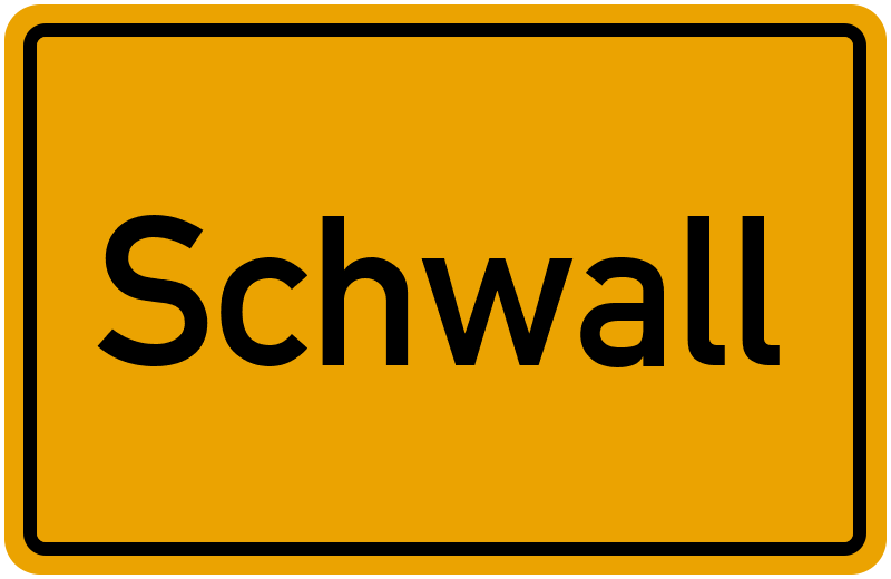 Ortsschild Schwall