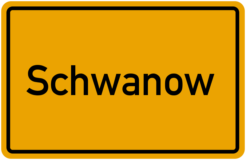 Ortsschild Schwanow