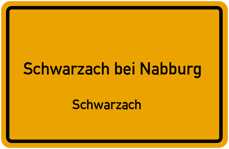Ortsschild Schwarzach bei Nabburg