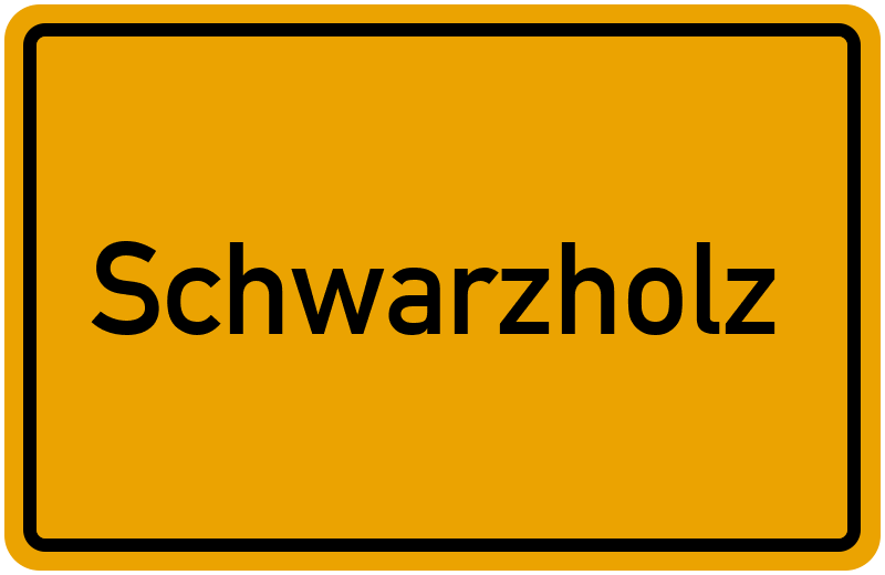 Ortsschild Schwarzholz